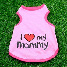 Load image into Gallery viewer, Pet Clothes "I Love Mommy" Printed Dog Cat Clothing Tee Shirts Summer Breathable Cotton T-shirt for Kitten Cats Puppy Small Dogs